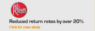 Rheem - Reduced return rates by over 20%